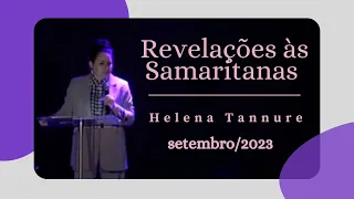 Helena Tannure - Revelações às Samaritanas