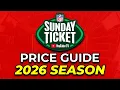 NFL Sunday Ticket Price Guide 2026 Season - How Much Does NFL Sunday Ticket Cost