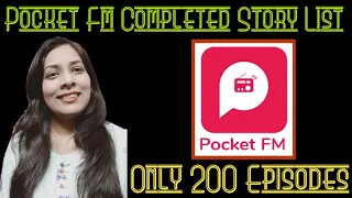pocket fm completed stories list only 200 episodes short story pocketfm trending audiostory