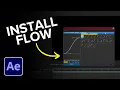 How to Install Flow in After Effects