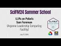 Sam Foreman LLMs on Polaris Tutorial 5