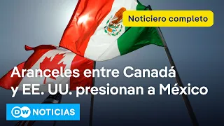 🔴 DW Noticias 23 de agosto: Escalada comercial complica el pacto del T-MEC