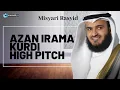 Azan Irama Kurdi Nada Tinggi - Misyari Rasyid