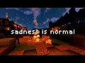 Download Lagu it’s alright to cry, it helps you heal... (minecraft nostalgia w/ambience)