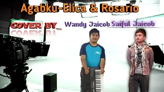 Download Agabku-Rosario \u0026 Elica cover by Wandy Jaicob \u0026 Saiful Jaicob MP3