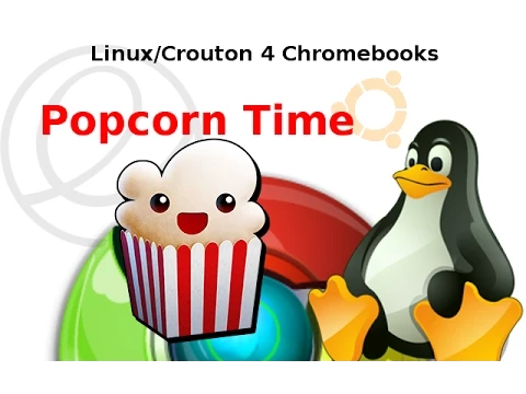 Download MP3 Linux & Chromebooks: Installing Popcorn Time **Educational Purposes Only**