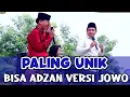 Download Lagu SANTRI KOCLOK BISA ADZAN VERSI JOWO BIKIN NGAKAK JAMAAH DAN KH. ANWAR ZAHID