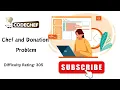 Chef and Donation Problems CodeChef Solution