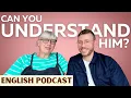 Download Lagu If You Can Understand Him, Your English Is Excellent! | British Accent Listening Practice [FULL]