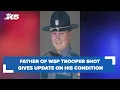 Father of WSP trooper shot in Walla Walla gives update on his condition
