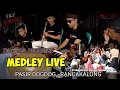 Lagu MEDLEY LIVE pasir Dogdog - Rancakalong || Pok amai amai - Runtah - Orai welang FILY KURCACI
