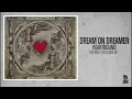 Dream On Dreamer - For What You Believe In