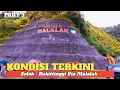 KONDISI TERKINI JALUR ALTERNATIF SICINCIN - BUKITTINGGI VIA MALALAK DARI LEMBAH ANAI SUMATERA BARAT