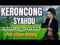 Download Lagu KERONCONG SYAHDU DI DENGAR - KOLEKSI LAGU TERBAIK PILIHAN PALING MERDU - FULL ALBUM GAYENG BANGET