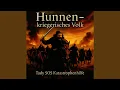 Lagu Hunnen kriegerisches Volk