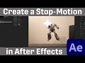 After Effects Stop-Motion BEGINNER TUTORIAL - Create a Shot from Beginning to End