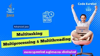 Understanding Multitasking Multiprocessing and Multithreading in Java Malayalam Code Eureka