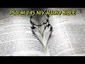 PSALM 145 NIV BIBLE with text