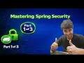Mastering Spring Security Basics Part