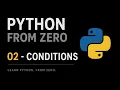 Python From Zero 02 Conditions