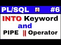 Tutorial INTO and PIPE Operator in PLSQL