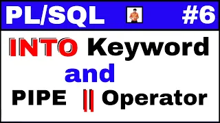 Tutorial INTO and PIPE Operator in PLSQL