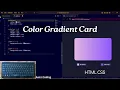 ASMR Programming - Color Gradient Card using HTML CSS