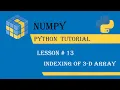 Indexing of 3d Array Lesson Numpy Python Tutorial - Full course in