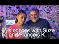 Download Lagu ijó's echoes with Suze Ijó and François K @TheLotRadio  09-24-2025