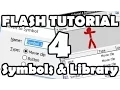 Flash Tutorial 4 Symbols The Library