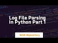 log file parsing in python part 1