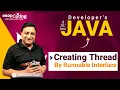 Creating Thread by Runnable Interface Multithreading Java for Developers