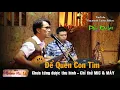 Lagu Để Quên Con Tim | TG Đức Huy | Phú Dalat Ducmanh Guitar Bolero Mái Lá