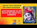 Java Program to left rotate the elements of an array by 2 positions