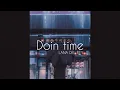 Download Lagu Lana del rey - Doin time (slowed + TikTok version)