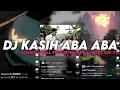 Download Lagu DJ KASIH ABA ABA || YANG KALIAN CARI VIRAL TIKTOK MENGKANE ‼️