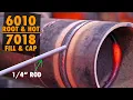 Stick Welding 6 Pipe 6010 Root and Hot 7018 Fill and Cap