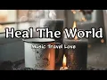 Download Lagu Heal The World - Music Travel Love (Michael Jackson Cover Lyrics) | KamoteQue Official
