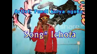 fundi kulya ngoko song ichola