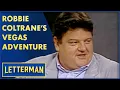 Remembering Robbie Coltrane Loving Las Vegas Letterman