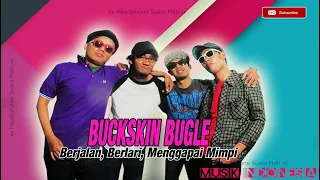 Download BUCSKIN BUGLE - Berjalan Berlari Mengejar Mimpi (Feat Aska  \ MP3