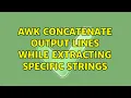 AWK concatenate output lines while extracting specific strings