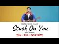 Download Lagu Stuck On You by Max Jenmana Romanizeds Ost. 2gether The Series