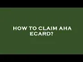 How to claim aha ecard