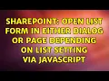 Sharepoint Open list form in either dialog or page depending on list setting via JavaScript
