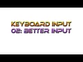 Unreal Engine Tutorial Keyboard Input 2 Better Input