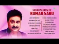Golden Hits of Kumar Sanu | Jab Se Tumko Dekha | Aap Ka Aana Dil Dhadkana | Ye Chand Koi Deewana Hai