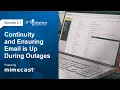 Continuity and Ensuring Email is Up During Outages
