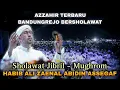Lagu Variasi Terbaru!! Sholawat Jibril - Mughrom • Majelis Azzahir Habib Ali Zaenal Abidin Assegaf