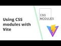 How to use CSS modules with Vite postcss modules